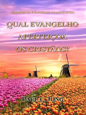 cover image of Sermões No Evangelho De Mateus (III)--Qual Evangelho Aperfeiçoa Os Cristãos?